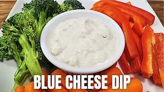 How to make Blue Cheese Dipping Sauce! | Blue Cheese Dressing | Recipe