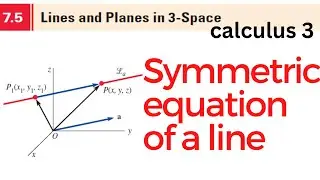 Symmetric Equations of a Line  #calculus3 #symmetric #linearalgebra #canada #canadaeducation