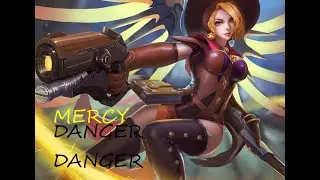 Mercy - Danger Danger  | Overwatch 2