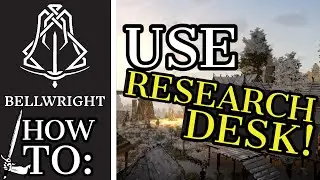 Bellwright Using Research Desk