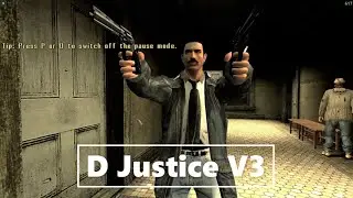 D Justice V3 FULL GAMEPLAY | Max Payne 2 Mods [#40] (09-11-2021)