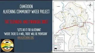 Technical & Financial Brief of the Alatening Community Water Project