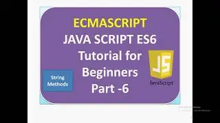 Javascript ES6 Tutorials for beginners Part -6 | ES6 Tutorial