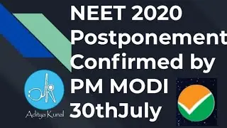 #NEET_2020 / JEE 2020 POSTPONEMENT CONFIRMED BY PM MODI | wait for written notice | #postponeneet