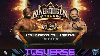 МАТЧ 3. ЧЕТВЕРТЬФИНАЛ. АПОЛЛО КРЮС ПРОТИВ ДЖЕЙКОБА ФАТУ. КОРОЛЬ РИНГА. WWE 2K25. TQS