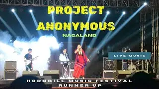 PROJECT ANONYMOUS || NAGALAND || Samvaad 2024  #music #youtube #tribal #hornbillfestival #travel