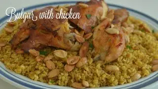 Bulgur with chicken recipe easy and quick