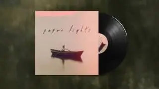 Paper Lights - Everything Takes Time