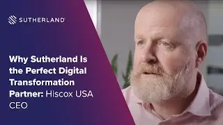 Hiscox USA CEO on Why Sutherland Is the Perfect Digital Transformation Partner