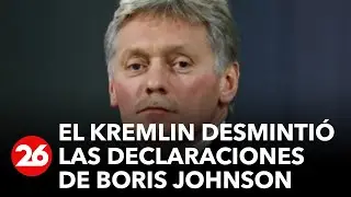 RUSSIA | The Kremlin has denied statements by former British Prime Minister Boris Johnson.