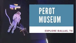 Traveling Dallas, TX - Perot Museum of Nature and Science