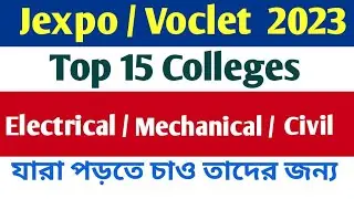 Top 15 polytechnic college for Electrical , Mechanical , Civil Engineering for Jexpo 2023  / Voclet