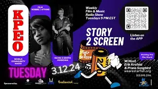 Story 2 Screen with Musician Kevin M Smith and Filmmaker Robbie J Atkinson
