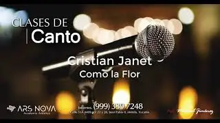 Como la Flor -  Cristian Janet Camacho