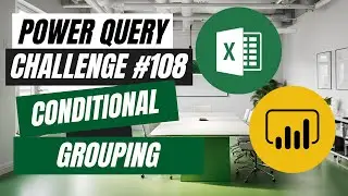 Why Group By Is More Powerful Than You Think - Power Query Challenge 108