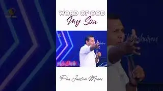 My Son | Pas Justin Moses #pastorjustinmoses #shortmessagejustinmoses #wordofgod