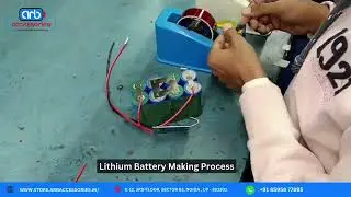 How Lithium Batteries Are Made: Step-by-Step Process | ARB Accessories Pvt. Ltd
