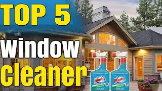 Best Outdoor Window Cleaner For Outdoor And Indoor