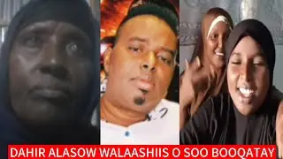 DAAHIR ALASOW WALAASHIIS OO SOO BOOQATAY