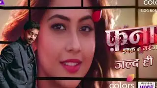 FANAA - Ishq Mein Marjawan Promo_ Zain Imam_ Reem Shaikh New Show Coming Soon on Colors TV Epsode 1