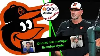 BREAKING NEWS! Baltimore Orioles Fire Manager Brandon Hyde!