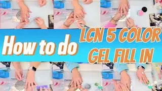 Learn how to do LCN 5 Color GEL Fill in from Sisi.   @sisinailsfacials 沛霖教你如何做5种颜色硬凝胶美甲