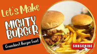 How To Make Mighty Burger | Monster Burger Recipe in Urdu |Crispy Chicken Burger by SarahsFoodCorner