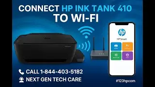 How to Connect HP Ink Tank 410 Series Printer to Wi-Fi | #123hpcom | Next Gen Tech Care