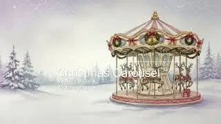 Christmas Carousel &ndash; Magical Holiday Waltz 🎠 Cozy Christmas Instrumental | MJAM