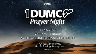 1 Feb 2026  (Sun) 7.00pm | 1DUMC Prayer Night