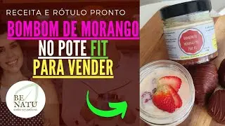 Doce no Pote Fit para vender: Bombom de Morango!