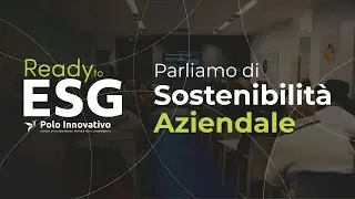 Ready to ESG - Parliamo di sostenibilità aziendale