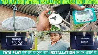 अब TATA PLAY EK JAGAH SE DUSRE JAGAH INSTALLATION KARNA HUWA ASHAN 💯% WORKING