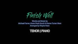 Finish Well | Tenor | Piano