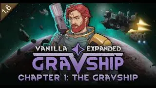 NEW Landmarks & Gravship w/ Vanilla Expanded Mod.  500% No Pause