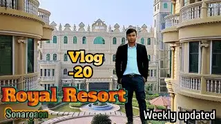 Resort Vlog || sonargaon royal resort || সোনারগাঁও রয়েল রিসোর্ট || Tarikuzzamankolpovlogs - 20