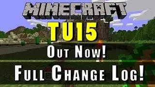 Minecraft :: TU15 Out NOW! :: Changelog