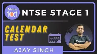 Calendar Test Part 3 | Mental ability | NTSE Stage 1 2021 | Maths 101 | Ajay singh