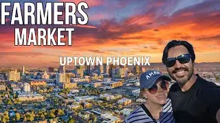 Uptown Phoenix Farmers Market - The Best Farmers Market in Arizona