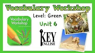 Unit 6 - Vocabulary Workshop (Level Green) 영어 어휘 연습