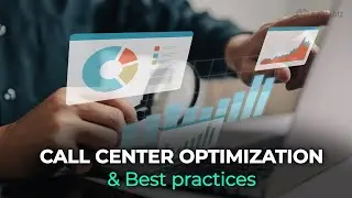 Call Center Optimization. What it is & How to do it?