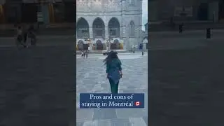 Pros and Cons of Living in Montr&eacute;al