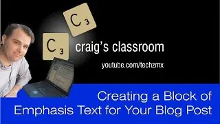 Creating a Block of Emphasis Text for Your Blog Post