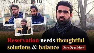 Open Merit category Debates: Striking a Balance in Reservation Policy | Kashmir | Schedule Cast