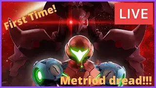 Playing metroid dread for the first time!!!! full playthrough live!!!!
