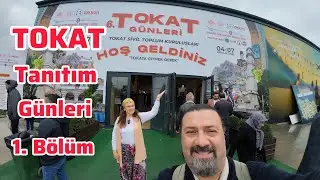 Tokat Tanıtım Günleri | 2025 | Almus | Artova | Erbaa | Niksar | Pazar | Reşadiye | Başçiftlik Zile