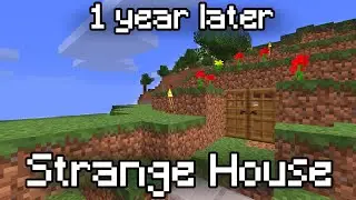 Strange House In Minecraft I Did Not Build - A YEAR LATER
