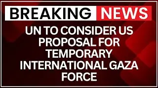 US Drafts UN Resolution for Gaza Transitional Governance, Stabilization Force | NewsX