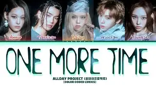 ALLDAY PROJECT 'ONE MORE TIME' Lyrics (Color Coded Lyrics)