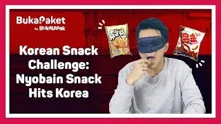 Korean Snack Challenge: Nyobain Snack Hits Korea |  BukaPaket for Him